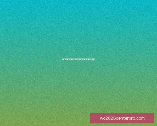 全球最全面的足球数据网站推荐与分析助你洞察比赛动态